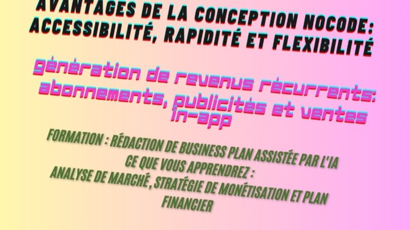 OPPORTUNITES : Devenez gratuitement un concepteur d&rsquo;Application Mobile 100% NoCode